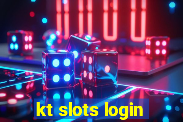 kt slots login